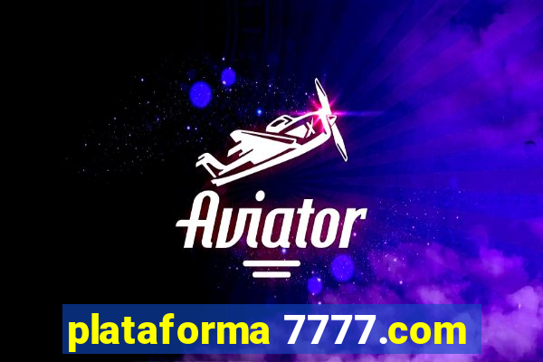 plataforma 7777.com